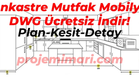 50+ Ankastre Mutfak Mobilyası Plan Kesit Detay DWG İndir